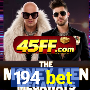 194 bet